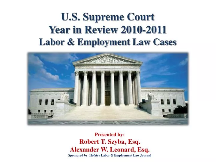 u s supreme court year in review 2010 2011 labor employment law cases