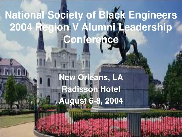 national society of black engineers 2004 region v alumni leadership conference