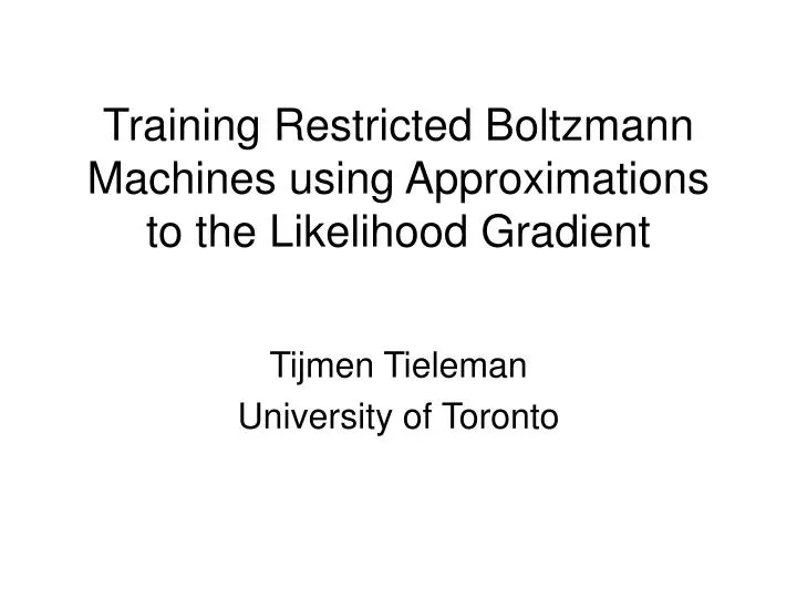 training restricted boltzmann machines using approximations to the likelihood gradient