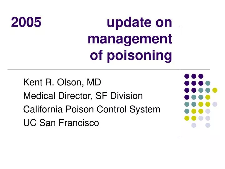 2005 update on management of poisoning