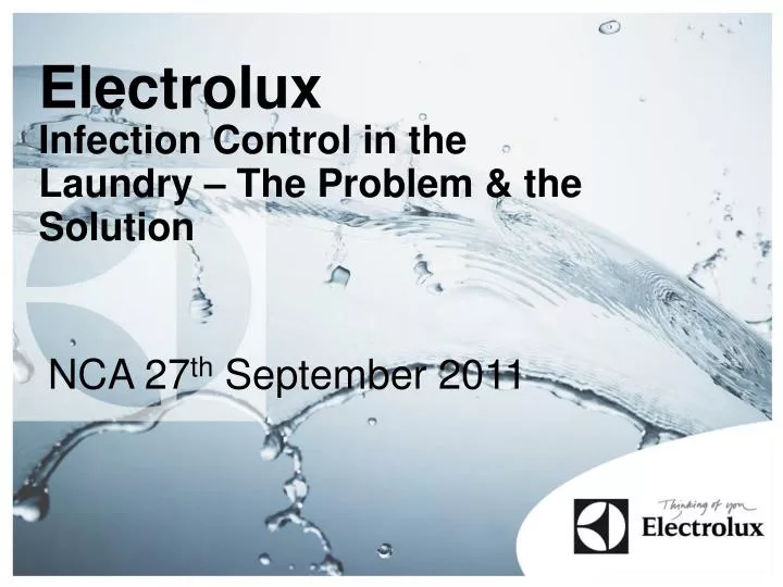 electrolux infection control in the laundry the problem the solution