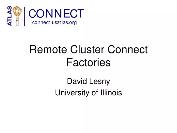 remote cluster connect factories