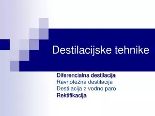destilacijske tehnike