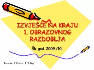 izvje e na kraju 1 obrazovnog razdoblja