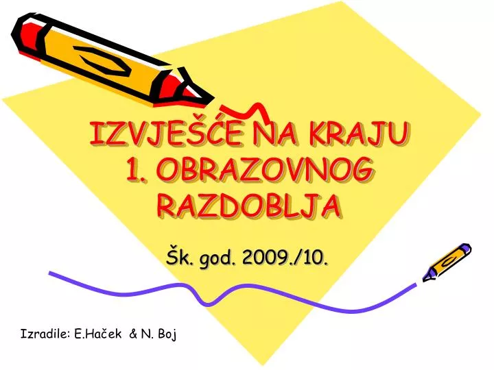 izvje e na kraju 1 obrazovnog razdoblja