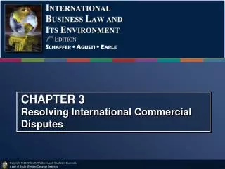 CHAPTER 3 Resolving International Commercial Disputes