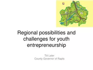 Regional possibilities and challenges for youth entrepreneurship