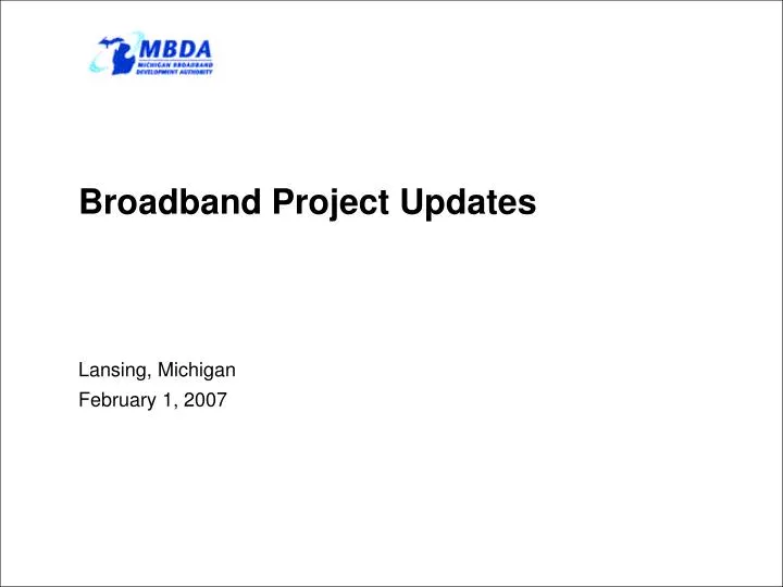 broadband project updates