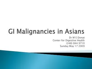 GI Malignancies in Asians