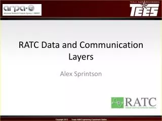 RATC Data and Communication Layers