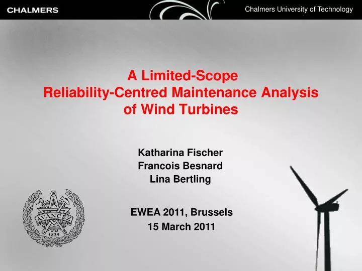 a limited scope reliability centred maintenance analysis of wind turbines