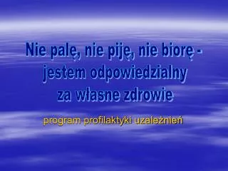 program profilaktyki uzale nie