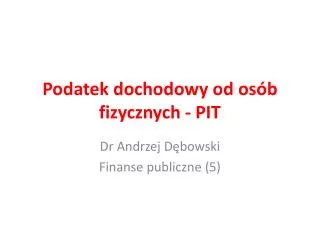 podatek dochodowy od os b fizycznych pit