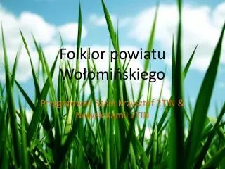 folklor powiatu wo omi skiego