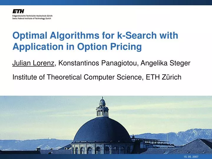 optimal algorithms for k search with application in option pricing