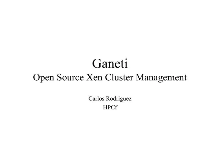 ganeti open source xen cluster management