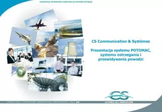 cs communication syst mes pr ezentacja systemu potomac systemu ostrzegania i przewidywania powodzi