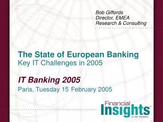 Bob Giffords Director, EMEA Research &amp; Consulting