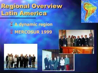 Regional Overview Latin America
