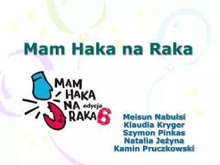 mam haka na raka