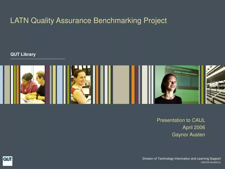 latn quality assurance benchmarking project