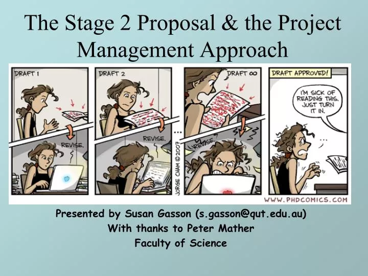 the stage 2 proposal the project management approach