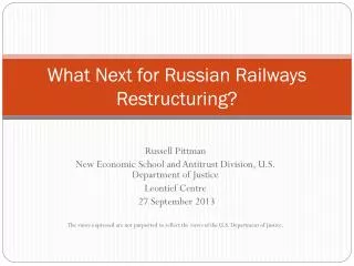 What Next for Russian Railways Restructuring?