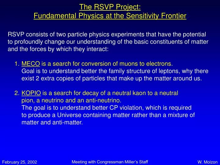 the rsvp project fundamental physics at the sensitivity frontier
