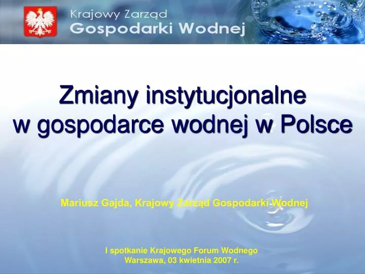 zmiany instytucjonalne w gospodarce wodnej w polsce