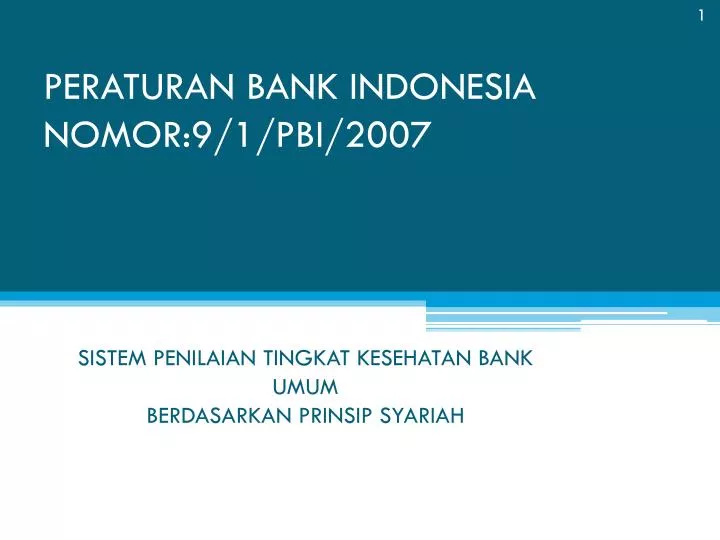peraturan bank indonesia nomor 9 1 pbi 2007