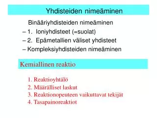 yhdisteiden nime minen