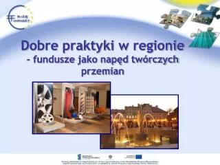 dobre praktyki w regionie fundusze jako nap d tw rczych przemian