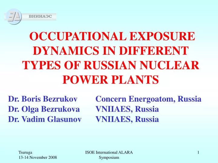 occupational exp o sure dynamics in d i fferent types of russian nuclear power plants