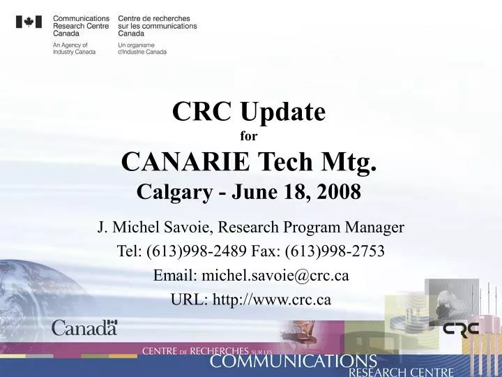 crc update for canarie tech mtg calgary june 18 2008