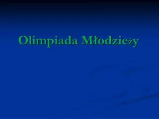 olimpiada m odzie y