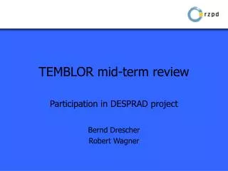 TEMBLOR mid-term review