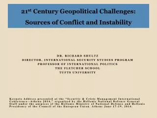 21 st Century Geopolitical Challenges: Sources of Conflict and Instability