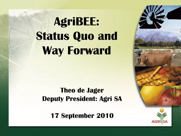 agribee status quo and way forward