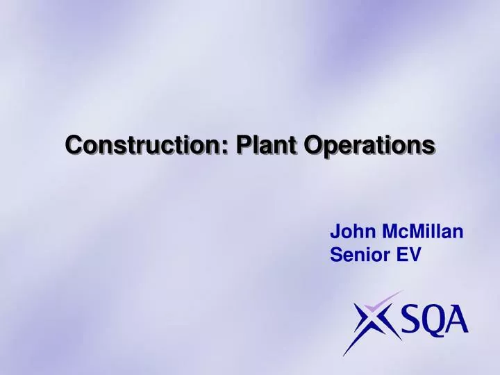 construction plant operations