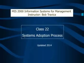 Class 22 Systems Adoption Process