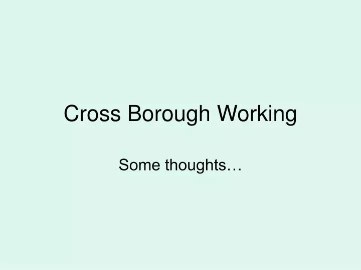 cross borough working