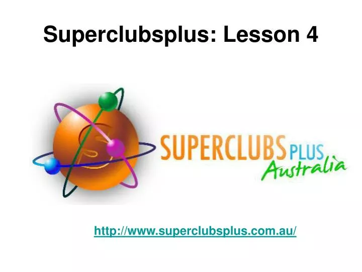 superclubsplus lesson 4