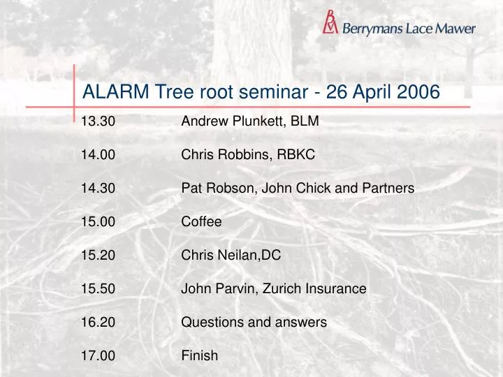 alarm tree root seminar 26 april 2006