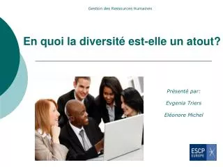 en quoi la diversit est elle un atout