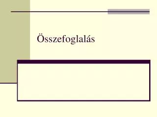 sszefoglal s