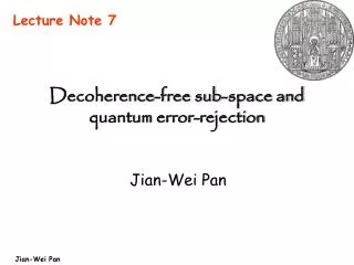 Decoherence-free sub-space and quantum error-rejection
