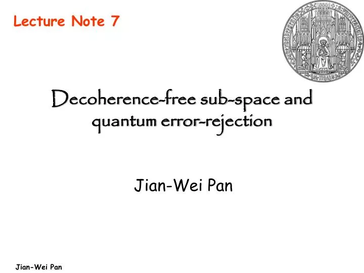 decoherence free sub space and quantum error rejection