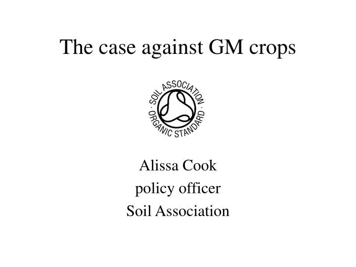 the case against gm crops