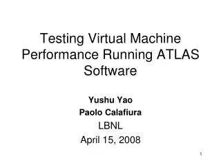 Testing Virtual Machine Performance Running ATLAS Software