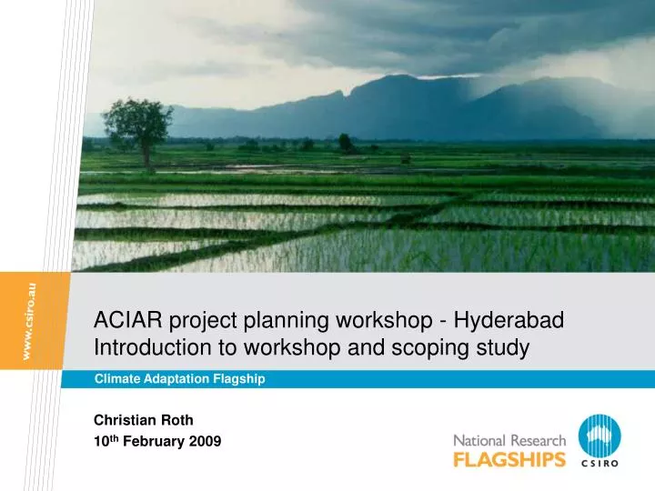 aciar project planning workshop hyderabad introduction to workshop and scoping study